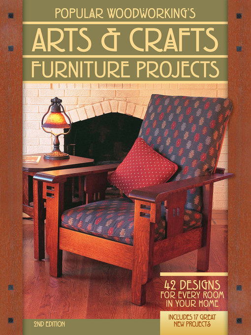 Title details for Popular Woodworking's Arts & Crafts Furniture by Popular Woodworking Editors - Available